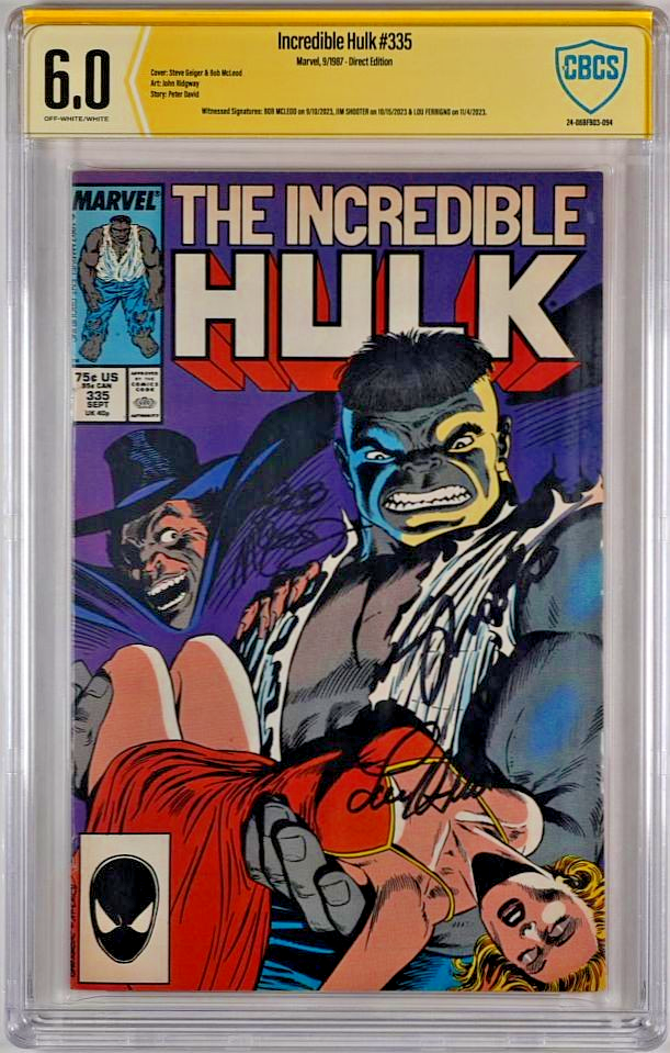 Incredible Hulk #335 (1987) CBCS WS 6.0 signierter Comic Ferrigno/Shooter/McLeod